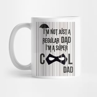 Super Cool Dad Umbrella Academy design Mug